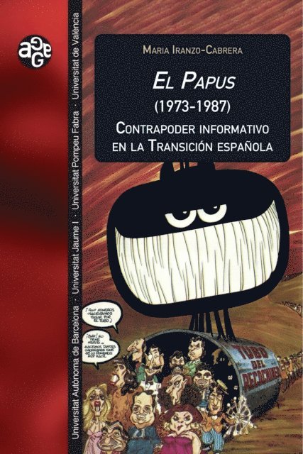 Maria Iranzo Cabrera - El Papus (1973-1987). Contrapoder informativo en la Transición española, E-bok