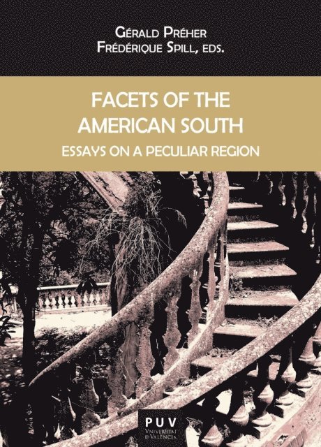Autores Varios, Frederique Spill, Gerald Preher - Facets of the American South, E-bok