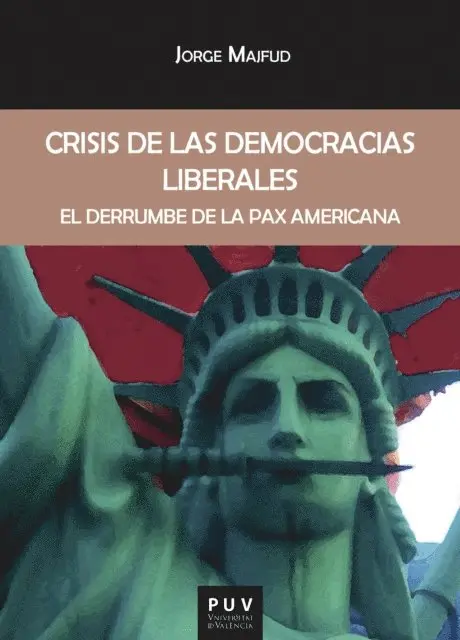 Jorge Majfud - Crisis de las democracias liberales, E-bok. Tillgänglighet: Lägg i varukorg