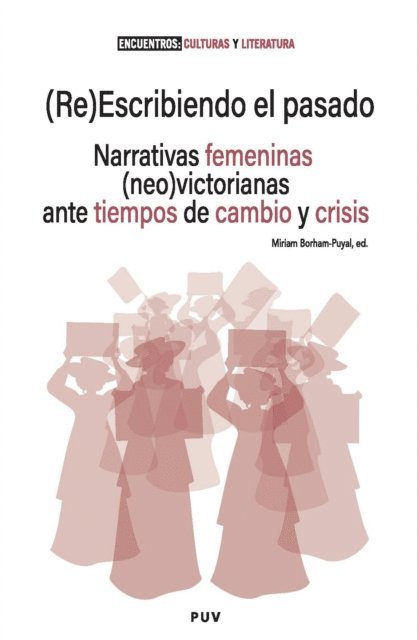 Autores Varios, Miriam Borham-Puyal - (Re)Escribiendo el pasado, E-bok