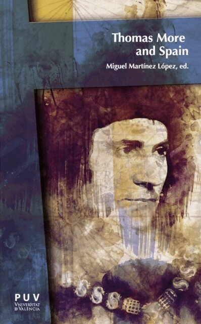 Autores Varios, Miguel Martinez Lopez - Thomas More and Spain, E-bok