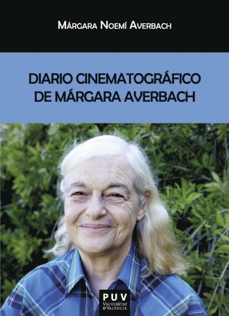 Margara Averbach - Diario cinematográfico de Márgara Averbach, E-bok