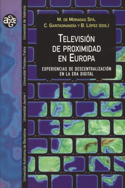 AAVV, B. Lopez, C. Garitaonandia, M. de Moragas Spa - Television de proximidad en Europa, E-bok