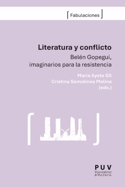 Autores Varios, Cristina Somolinos Molina, Maria Ayete Gil - Literatura y conflicto, E-bok