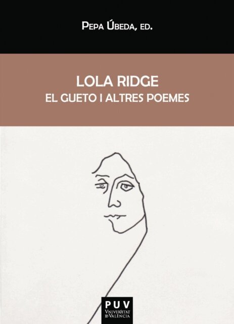Lola Ridge - El gueto i altres poemes, E-bok. Tillgänglighet: Lägg i varukorg