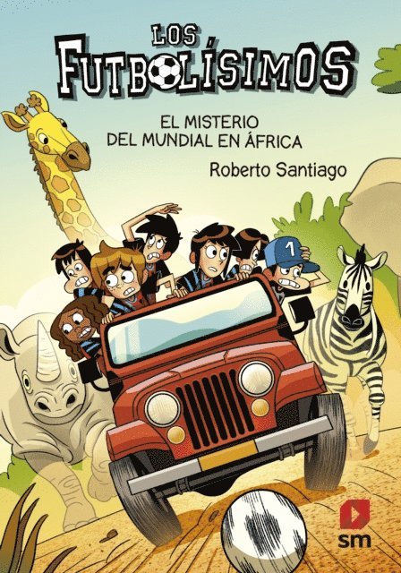 Roberto Santiago - Los Futbolísimos 22. El misterio del mundial de África, E-bok