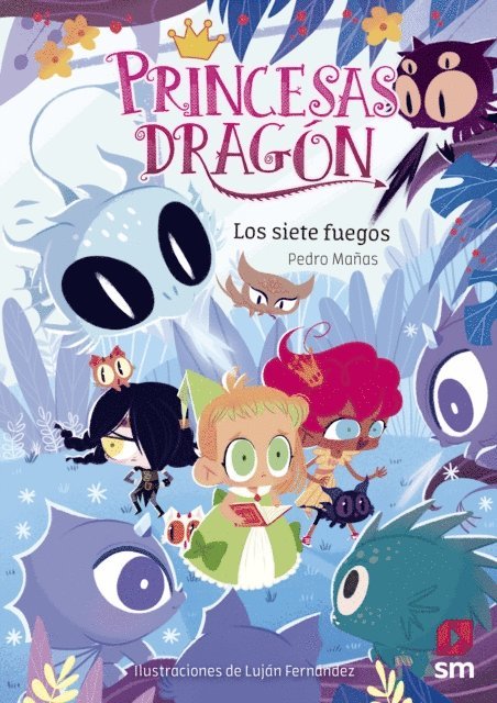 Pedro Manas Romero - Princesas Dragón 11. Los siete fuegos, E-bok