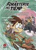 Forasteros del Tiempo 14. La aventura de los Balbuena en la isla de los gigantes