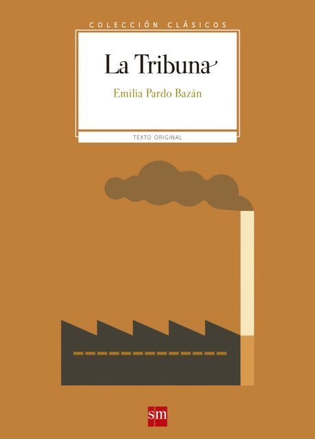 Emilia Pardo Bazan - La Tribuna, E-bok