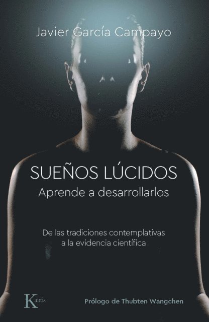 Javier Garcia Campayo - Sueños lúcidos, E-bok