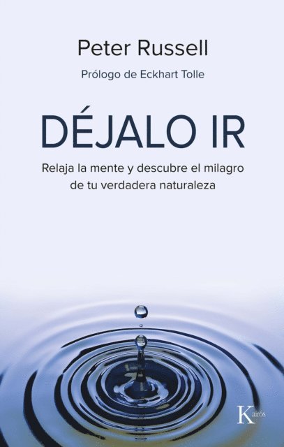 Peter Russell - Déjalo ir, E-bok