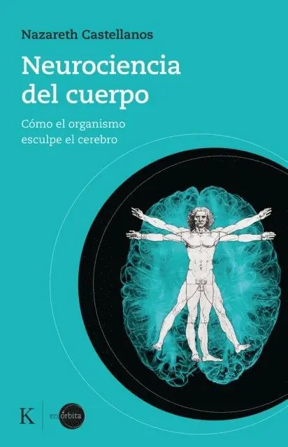Nazareth Castellanos - Neurociencia del cuerpo, E-bok. Tillgänglighet: Lägg i varukorg