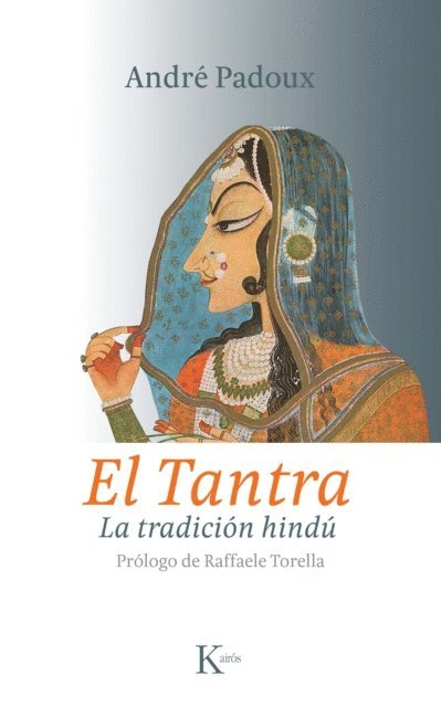 Andre Padoux - El Tantra, E-bok