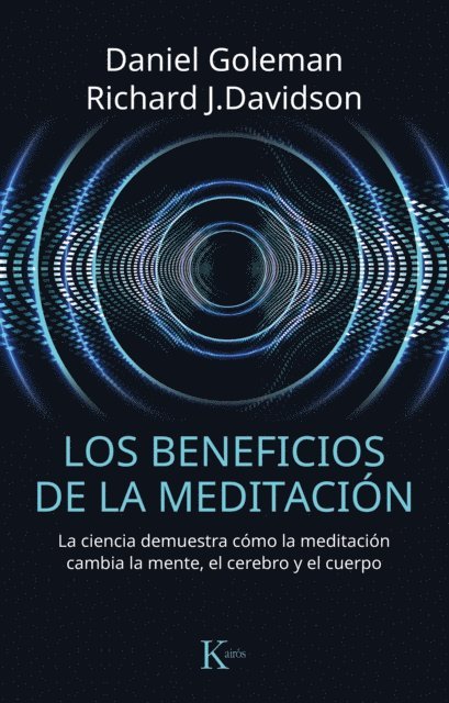 Richard Davidson, Daniel Goleman - Los beneficios de la meditación, E-bok