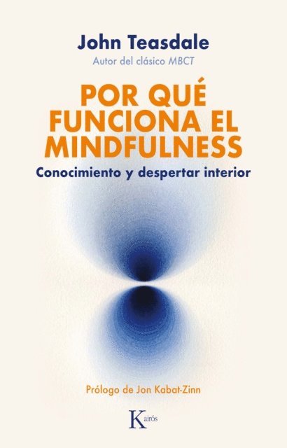 John Teasdale - Por qué funciona el mindfulness, E-bok