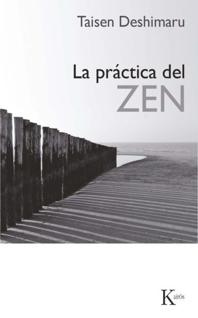Taisen Deshimaru - La práctica del Zen, E-bok