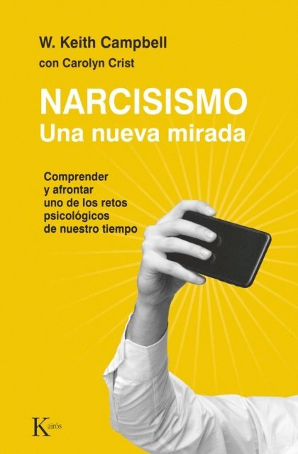 Keith Campbell - Narcisismo. Una nueva mirada, E-bok
