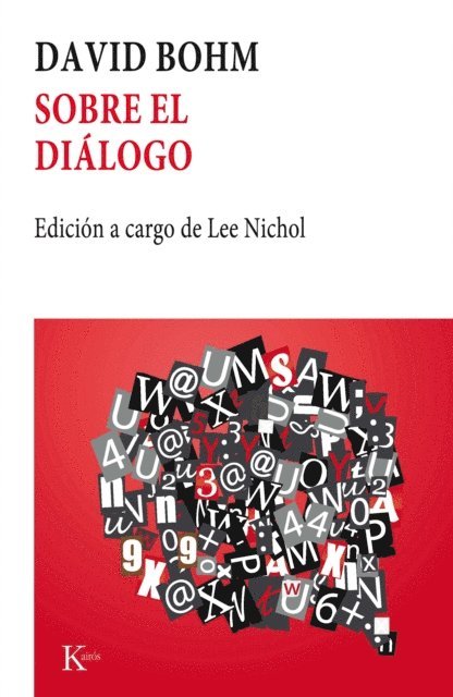 David Bohm, Lee Nichol - Sobre el diálogo, E-bok