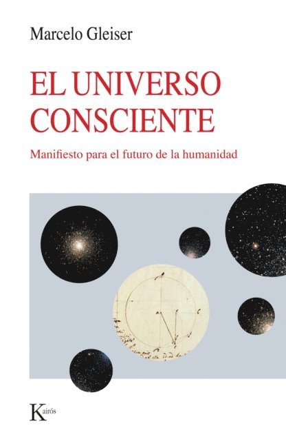 Marcelo Gleiser - El universo consciente, E-bok