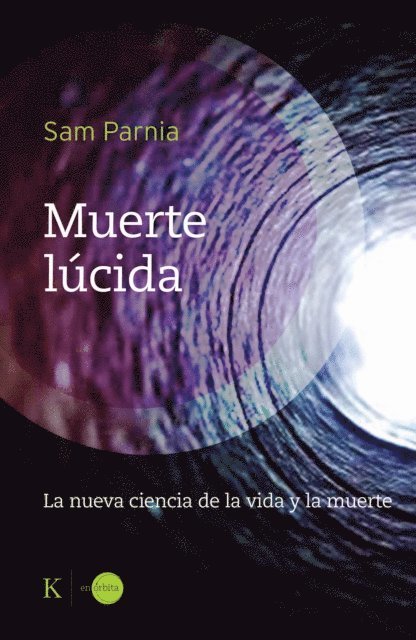 Sam Parnia - Muerte lúcida, E-bok
