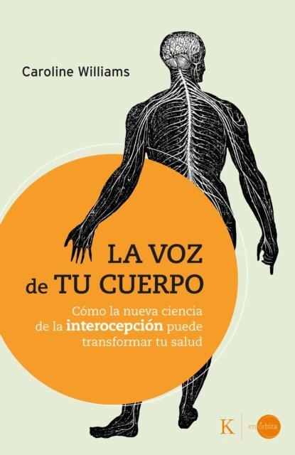 Caroline Williams - La voz de tu cuerpo, E-bok