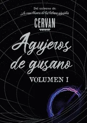 Jorge Cervantes - Agujeros de gusano, Häftad. Tillgänglighet: Lägg i varukorg