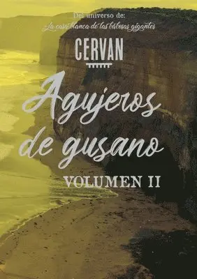 Jorge Cervantes - Agujeros de gusano, Häftad. Tillgänglighet: Lägg i varukorg