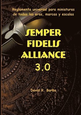 David R Barba - Semper fidelis alliance 3.0, Häftad. Tillgänglighet: Lägg i varukorg