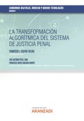 La transformación algorÿtmica del sistema de justicia penal