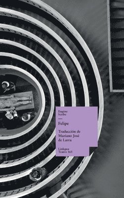 Eugène Scribe - Felipe, Inbunden. Tillgänglighet: Lägg i varukorg