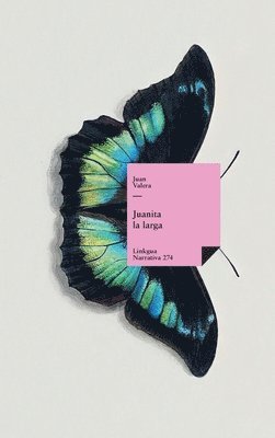 Juan Valera - Juanita la larga, Inbunden