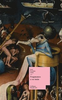 Fragmentos a su im�n