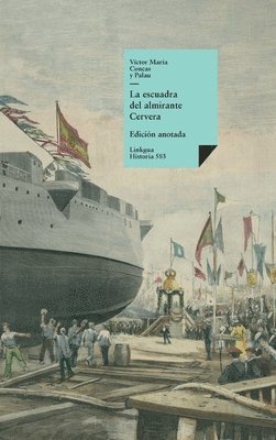 Víctor María Concas - escuadra del almirante Cervera, Inbunden