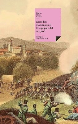 Benito Pérez Galdós - Episodios nacionales II, Inbunden