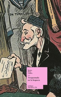 Benito Pérez Galdós - Torquemada en la hoguera, Inbunden