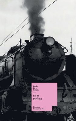 Benito Pérez Galdós - Doña Perfecta, Inbunden