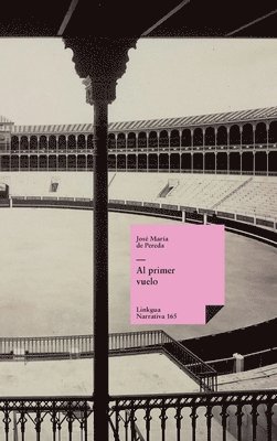 José María de Pereda - Al primer vuelo, Inbunden