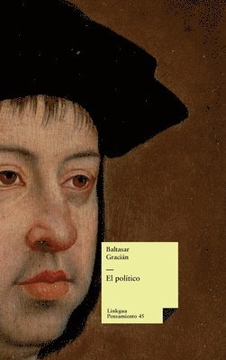 Baltasar Gracián - político, Inbunden