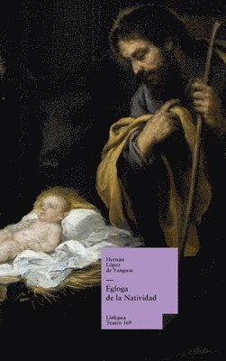 Hernán López de Yanguas, Justo García Morales - Égloga de la natividad, Inbunden