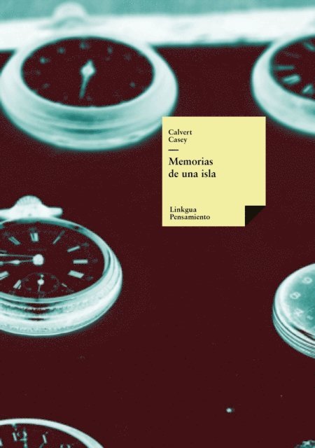 Calvert Casey - Memorias de una isla, E-bok