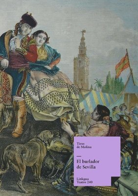 Tirso De Molina - burlador de Sevilla, Häftad