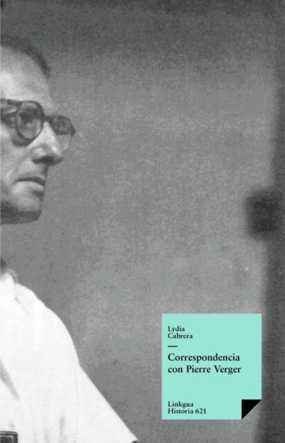 Lydia Cabrera - Correspondencia con Pierre Verger, E-bok