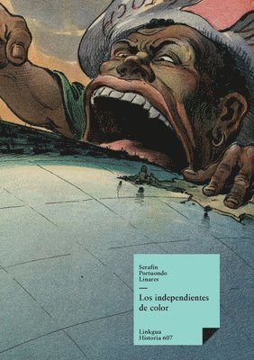 Serafín Portuondo Linares - independientes de color, Häftad. Tillgänglighet: Lägg i varukorg