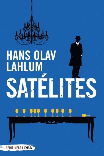 Hans Olav Lahlum - Satélites, E-bok