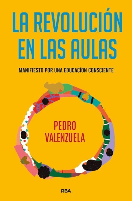 Pedro Valenzuela - La revolución en las aulas, E-bok