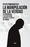 La manipulaciÃ³n de la verdad