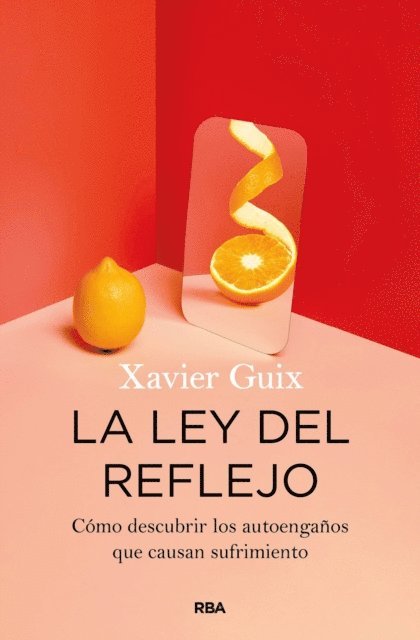 Xavier Guix - La ley del reflejo, E-bok