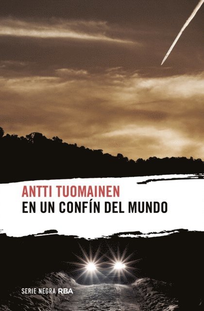 Antti Tuomainen - En un confín del mundo, E-bok