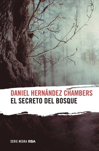 Daniel Hernandez Chambers - El secreto del bosque, E-bok