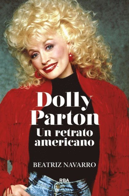 Beatriz Navarro - Dolly Parton. Un retrato americano, E-bok
